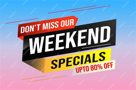 Weekend Offers and Deals 2023.